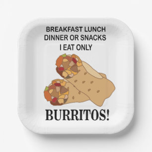 Burritos I Eat Only Burrito Party Paper Plates