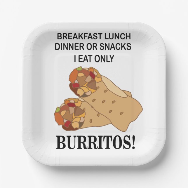 Burritos I Eat Only Burrito Party Paper Plates (Front)