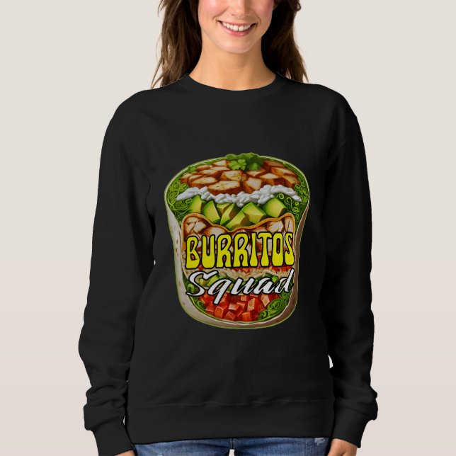 burritos squad sweatshirt (Front)