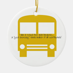 Bus Aide A Good Morning Smile Yellow Bus Ceramic Ornament