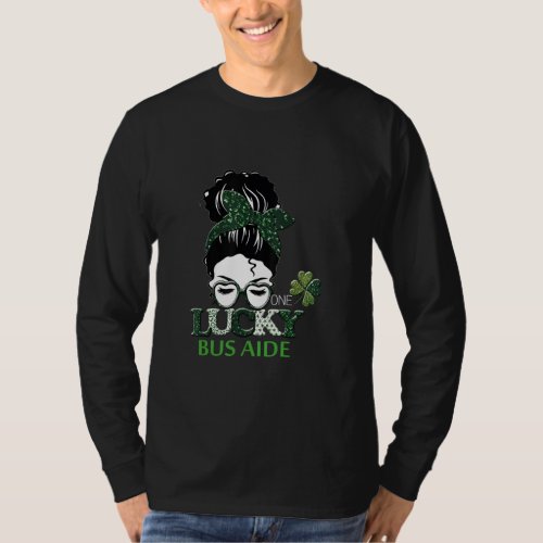 Bus Aide Women Messy Bun St Patricks Day Shamrock  T_Shirt