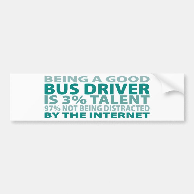 Bus Driver 3% Talent Bumper Sticker (Front)