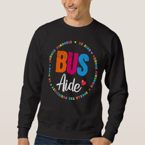 Bus Driver Aide Matching Group Squad Back To Schoo Sweatshirt
