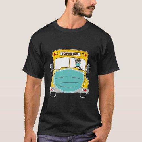 Bus Driver Cant Mask My Love For Students Funny Sc T_Shirt