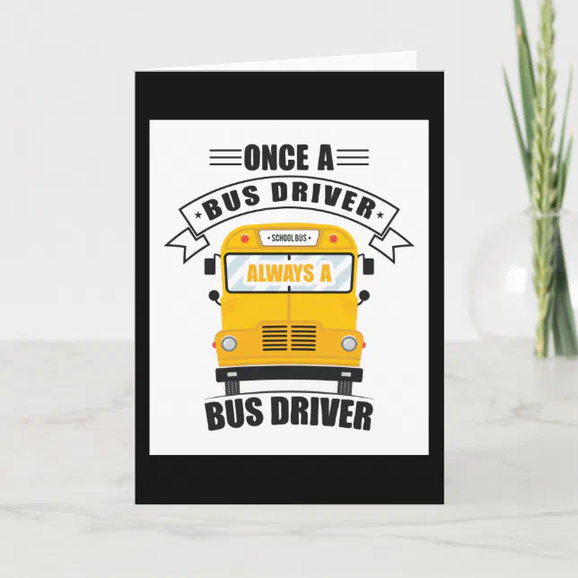 bus driver card | Zazzle