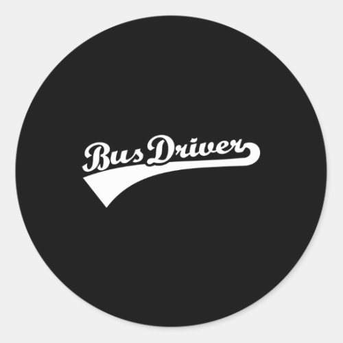Bus Driver Classic Round Sticker