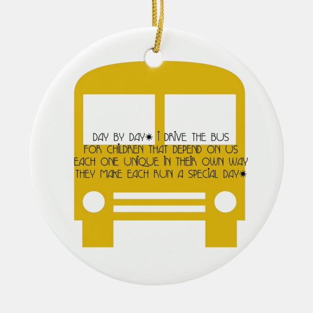 Bus Driver Day By Day Yellow Bus Ceramic Ornament (Front)