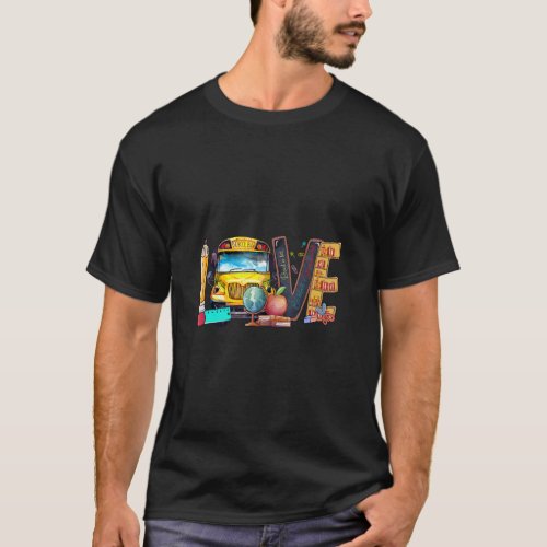 Bus Driver First Day Of School Love Back To School T_Shirt