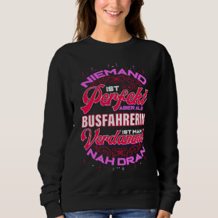 Bus driver  for bus driving school bus bus bus dri sweatshirt