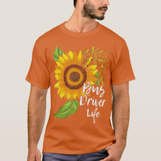 Bus Driver Life School Bus Driver Appreciation T-Shirt