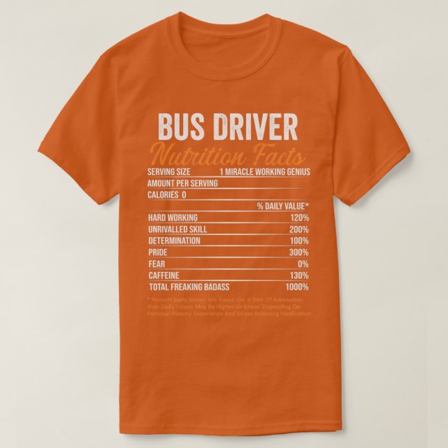 Bus Driver Nutrition Facts Funny Gift ideas T-Shirt (Design Front)