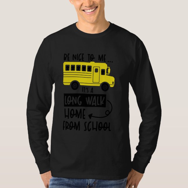 Bus Driver Profession School Bus Driver School Fun T-Shirt (Front)