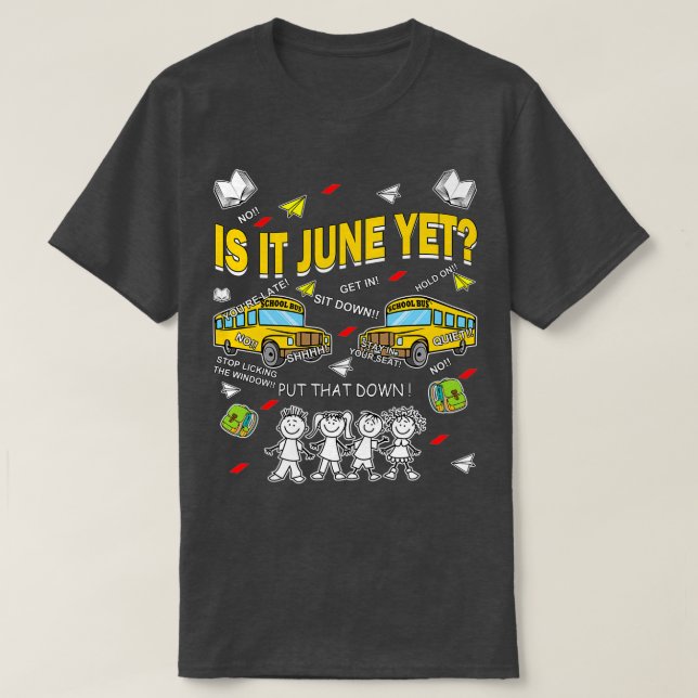 Bus driver saying bus school bus gift 1 T-Shirt (Design Front)