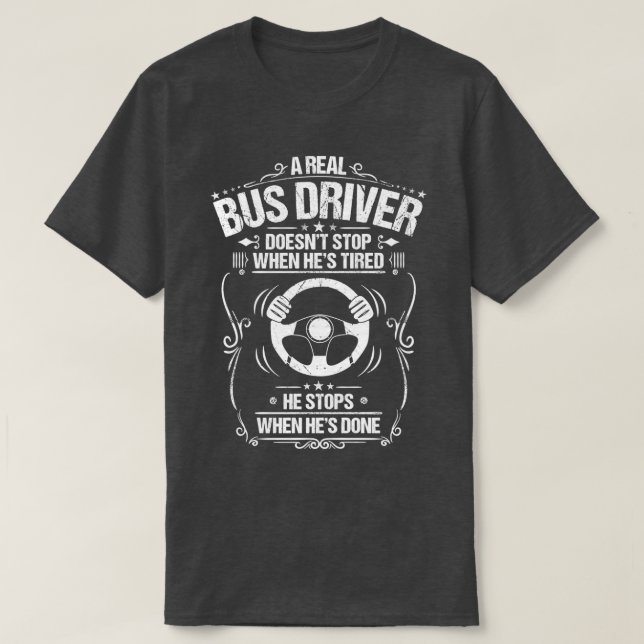 Bus Driver School Bus Driver Gift Present Busman T-Shirt (Design Front)