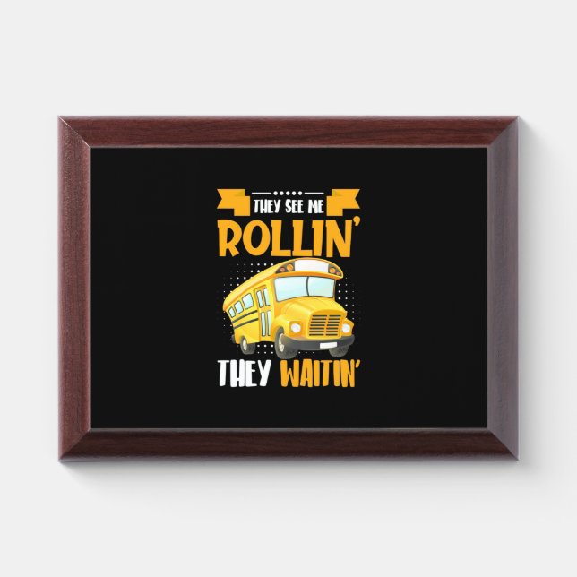 Bus Driver See Me Rollin Award Plaque (Horizontal)