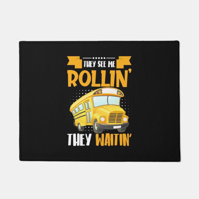 Bus Driver See Me Rollin Doormat (Front)