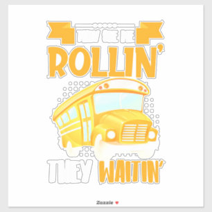 Bus Driver See Me Rollin Sticker