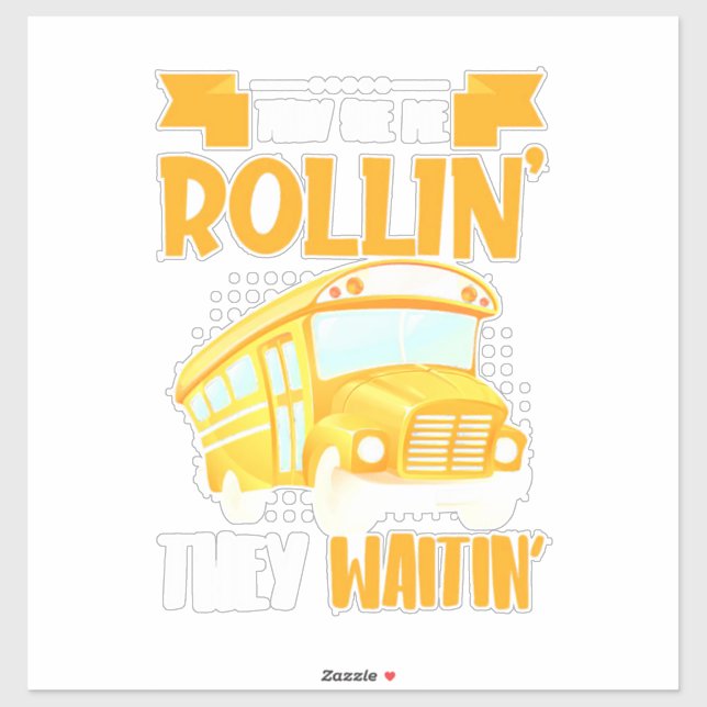 Bus Driver See Me Rollin Sticker (Sheet)