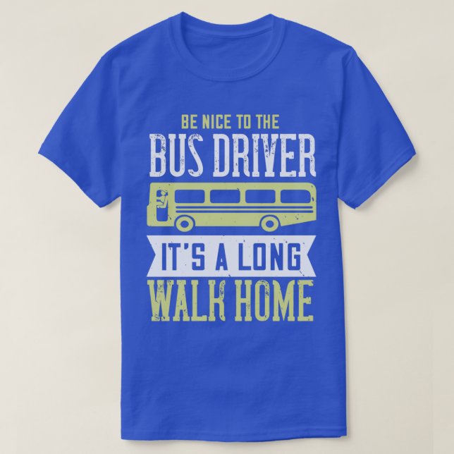 Bus Driver Shirt 20 (Design Front)
