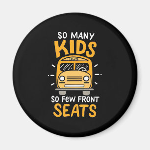 Bus Driver So Many Kids Magnet