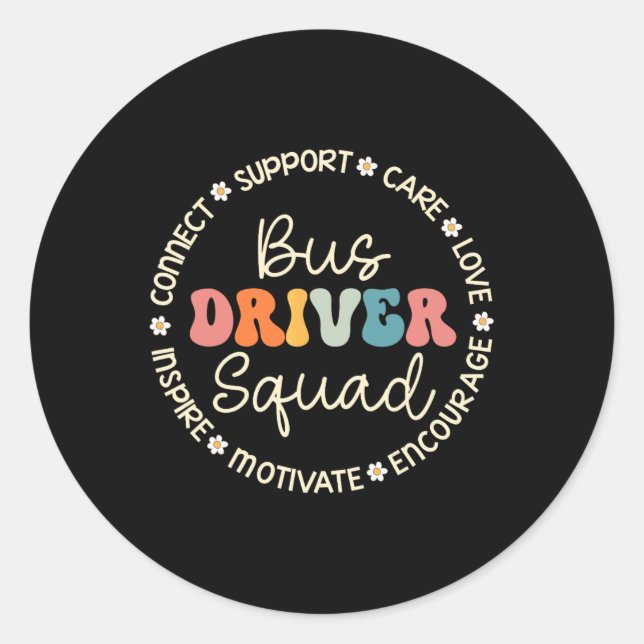 Bus Driver Squad Appreciation Week Back to School  Classic Round Sticker (Front)