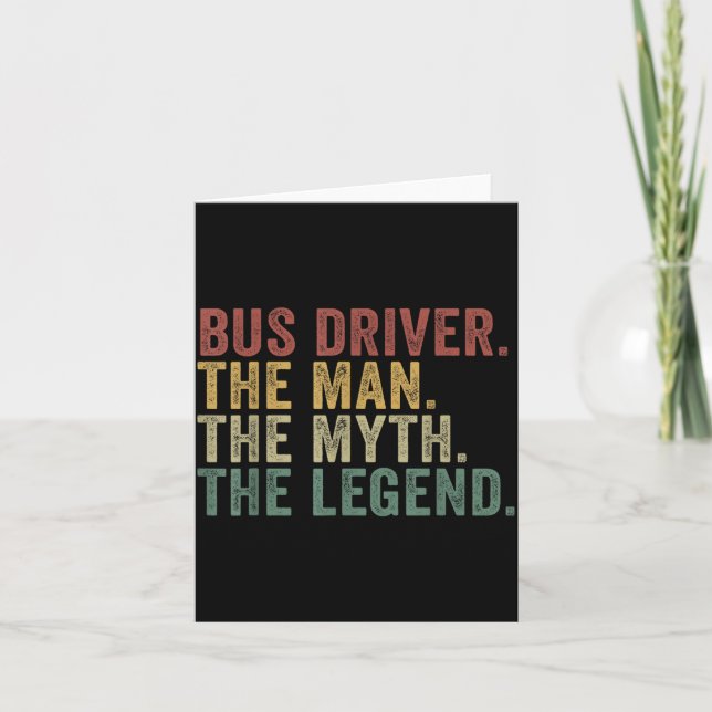 Bus Driver The Man The Myth The Legend Funny Trans Card (Front)