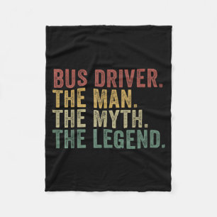 Bus Driver The Man The Myth The Legend Funny Trans Fleece Blanket