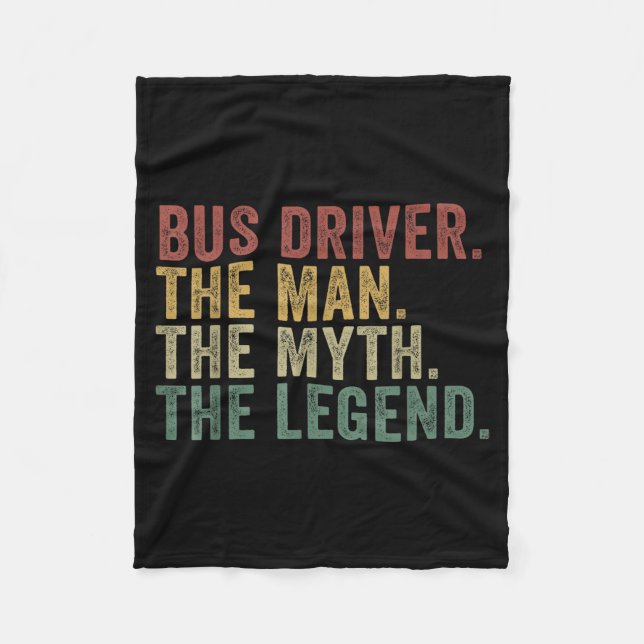 Bus Driver The Man The Myth The Legend Funny Trans Fleece Blanket (Front)