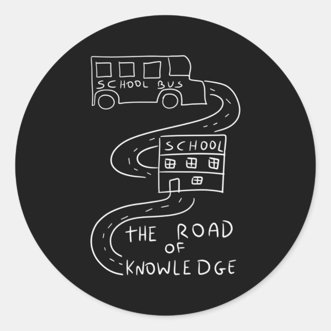 Bus Driver The Road of Knowledge Classic Round Sticker (Front)