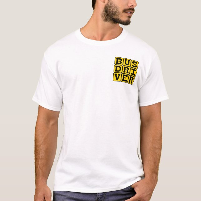 Bus Driver, Transportation Profession T-Shirt (Front)