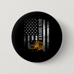 Bus Driver Usa American Flag Funny Bus Driver Gift Button