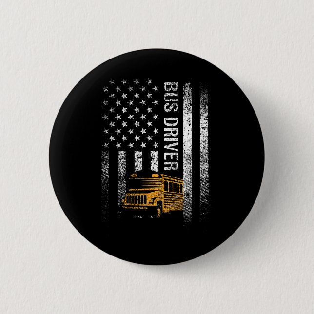 Bus Driver Usa American Flag Funny Bus Driver Gift Button (Front)