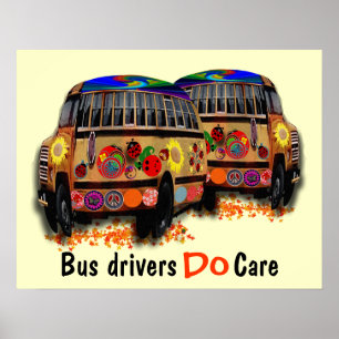 Bus Drivers Do Care Poster