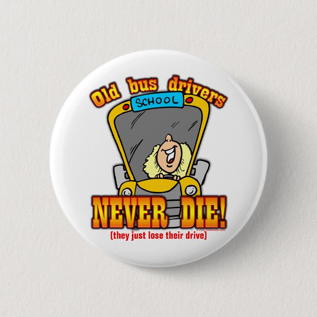 Bus Drivers Pinback Button (Front)