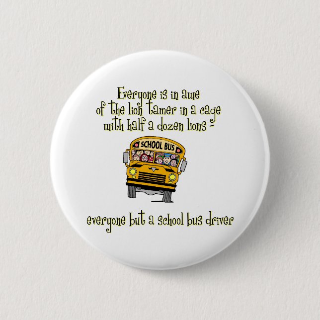 Bus Drivers Pinback Button (Front)