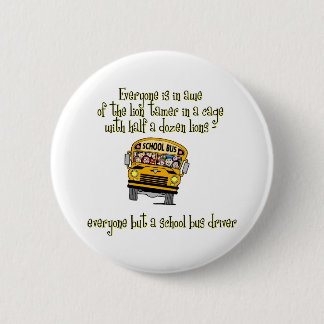 Bus Drivers Pinback Button
