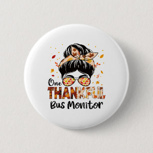 Bus Monitor One Thankful Messy Bun Thanksgiving Fa Button