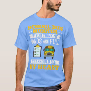 Bus Monitor School Bus Attendant Assistant Appreci T-Shirt