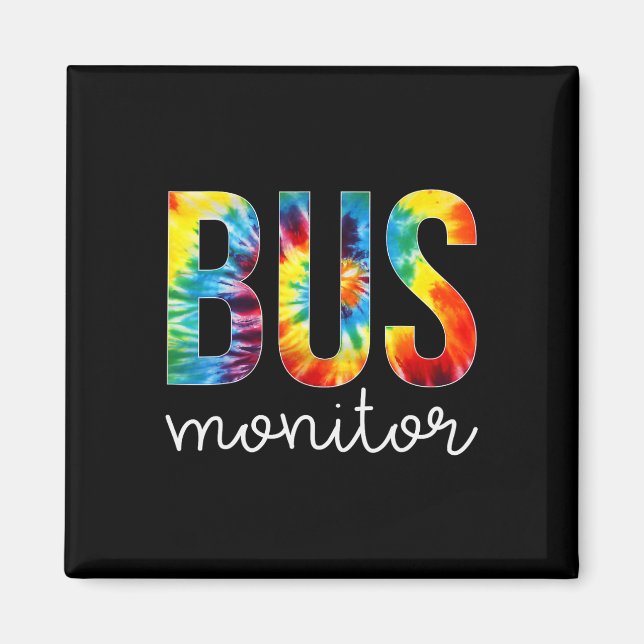 Bus Monitor Tie Dye Appreciation Day Hello Back To Magnet (Front)