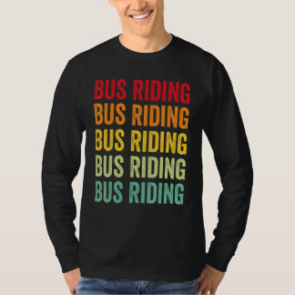 Bus Riding Bus Riding Hobbyist Rainbow Design T-Shirt