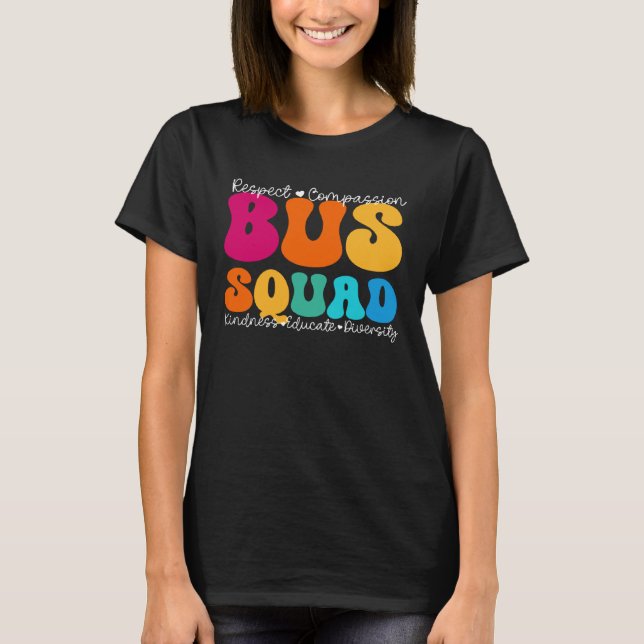 Bus Squad Appreciation Week Back to School T-Shirt (Front)