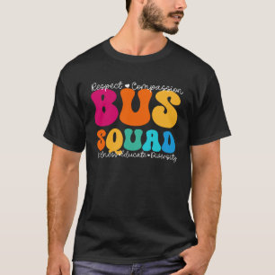 Bus Squad Appreciation Week Back to School T-Shirt