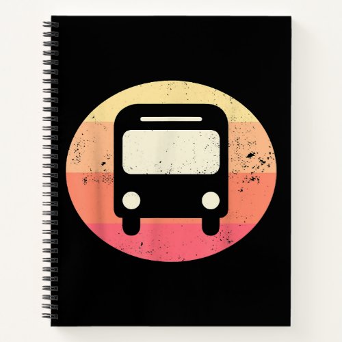 Bus _ Vintage Retro Bus Driver Gift Notebook