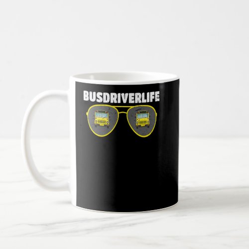 Busdriverlife Yellow School Bus Driver  Coffee Mug