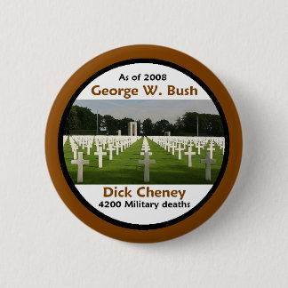 Bush Cheney KILLED Button