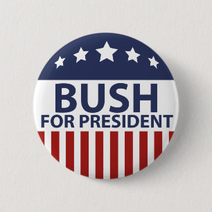 Bush For President Button