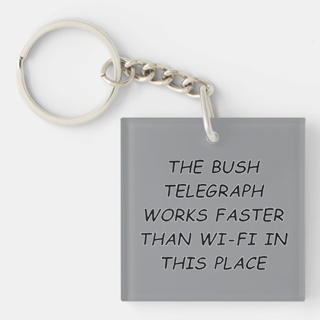 Bush Telegraph Keychain (Front)