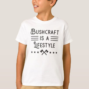 Bushcraft Bushcrafter Survival Funny Gift Idea T-Shirt