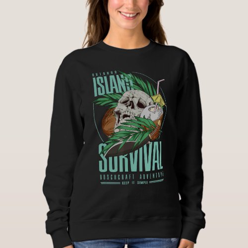 Bushcraft island survival vacation jungle sweatshirt