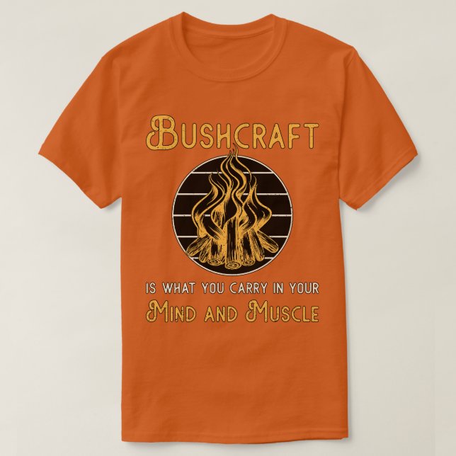 Bushcraft Nature Adventure Survival Outdoor  T-Shirt (Design Front)